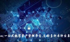 Tokenim：一站式数字资产管